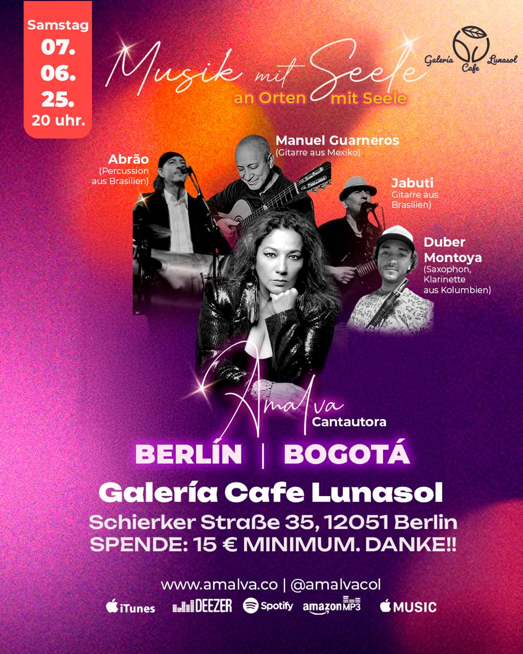 Concierto de Amalva Berlín-Bogotá - Musik mit Seele 07.06.25 20.00 Uhr