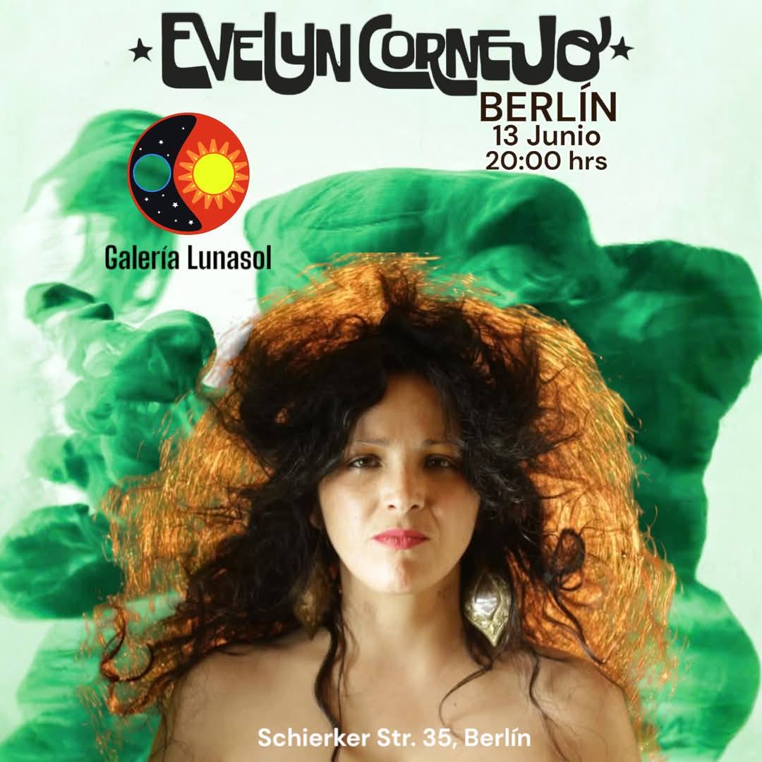 Evelyn Cornejo Concierto Lunasol Berlin 13.06.25 20.00